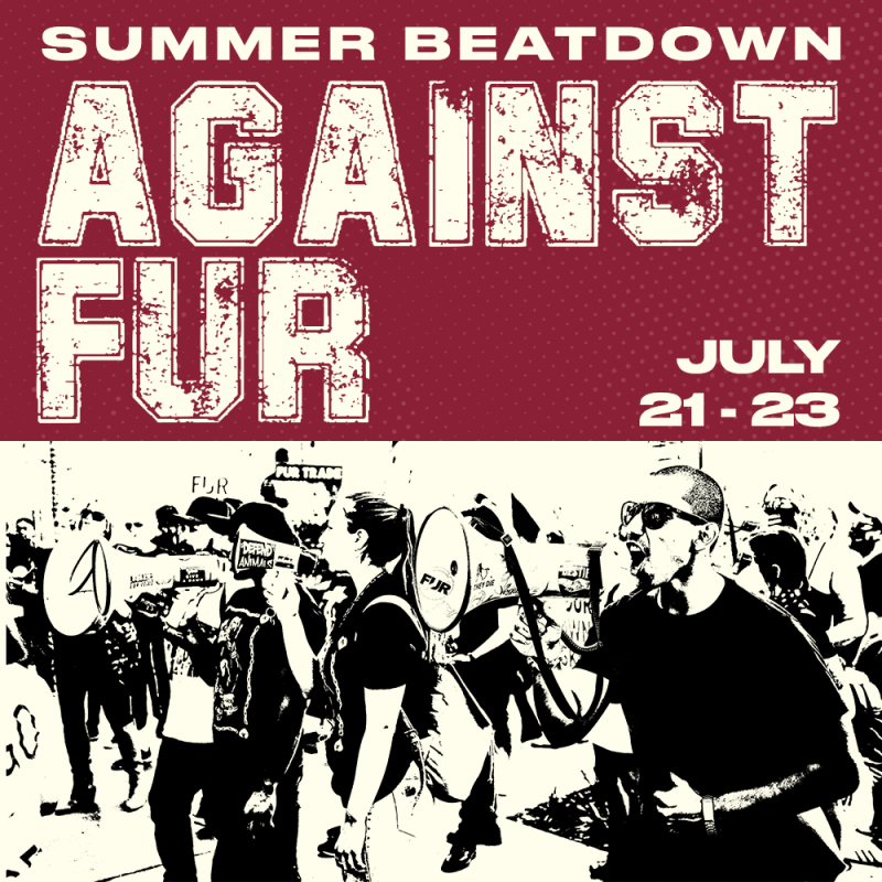 Summer Beatdown Against Fur  July 21 – 23, 2023